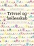 Trivsel Og Fællesskab