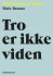 Tro Er Ikke Viden