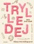 Trylledej