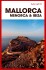 Turen Går Til Mallorca Menorca Ibiza