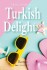 Turkish Delight 2