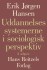 Uddannelsessystemerne I Sociologisk Perspektiv
