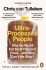 Ultra-Processed People Why Do We All Eat Stuff That Isn T Food  And Why Can