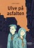Ulve På Asfalten