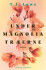 Under Magnoliatræerne