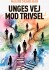 Unges Vej Mod Trivsel