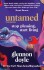 Untamed Stop Pleasing Start Living