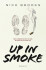 Up In Smoke