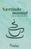 Værtindemanual For Os Med Få Kræfter