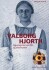 Valborg Hjorth - Sygeplejerske Ved Øst - Og Vestfronten