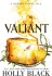 Valiant A Modern Faerie Tale
