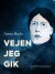 Vejen Jeg Gik