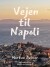 Vejen Til Napoli