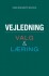 Vejledning - Valg Og Læring