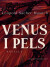 Venus I Pels