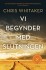 Vi Begynder Med Slutningen