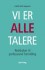 Vi Er Alle Talere