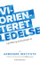 Vi-Orienteret Ledelse