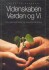 Videnskaben Verden Og Vi