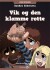 Vik Og Den Klamme Rotte
