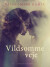 Vildsomme Veje