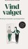 Vind Valget - Håndbog For Kandidater Og Kampagneledere