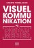 Visuel Kommunikation På Digitale Medier