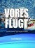 Vores Flugt