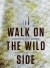 Walk On The Wild Side