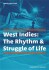 West Indies The Rhythm Struggle Of Life
