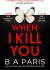 When I Kill You