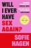 Will I Ever Have Sex Again A Disarmingly Honest And Funny Exploration Of