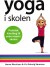 Yoga I Skolen